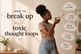 How to break up with toxic thought loops